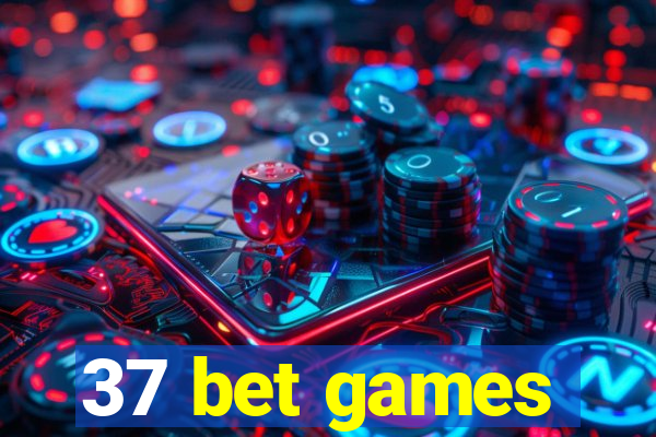 37 bet games