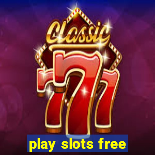 play slots free