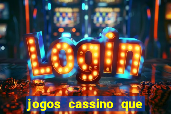 jogos cassino que da bonus