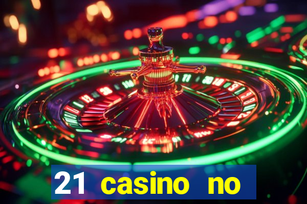 21 casino no deposit bonus