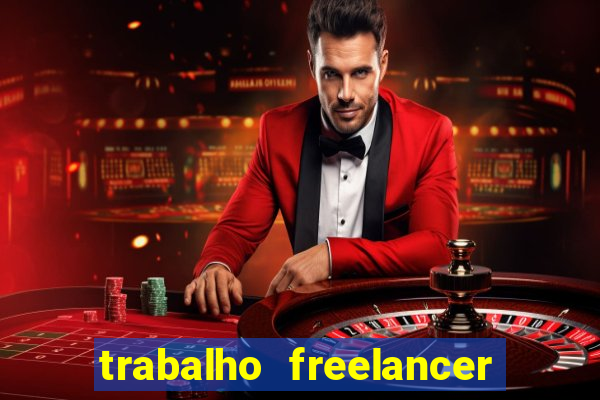 trabalho freelancer online digitador