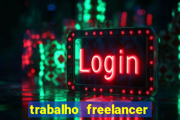 trabalho freelancer online digitador