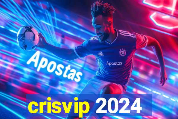 crisvip 2024