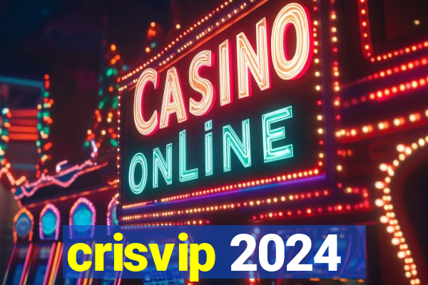 crisvip 2024