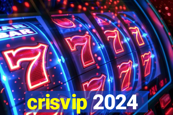 crisvip 2024