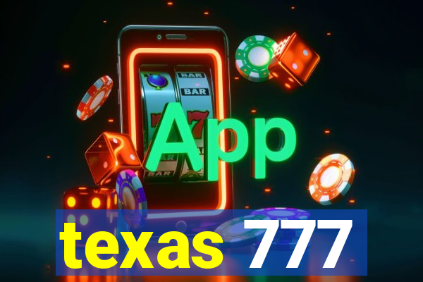 texas 777