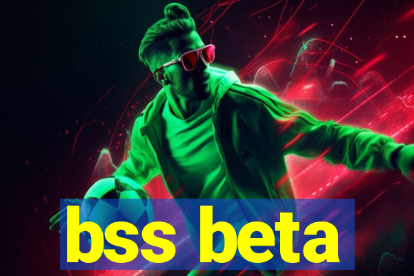 bss beta