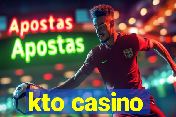 kto casino