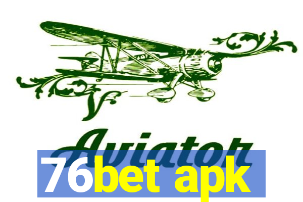 76bet apk