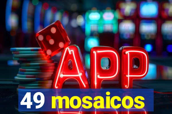 49 mosaicos