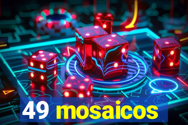 49 mosaicos