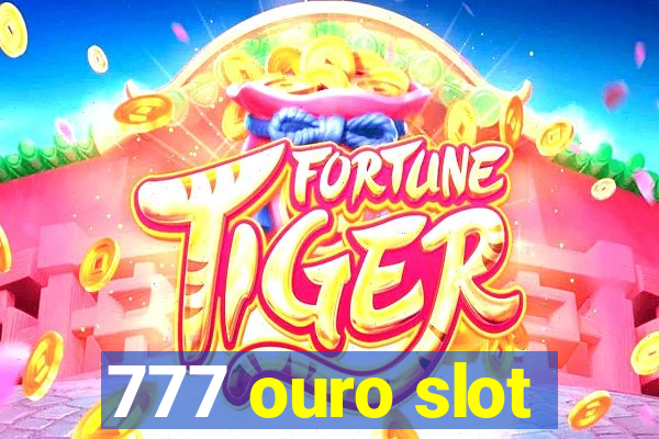 777 ouro slot