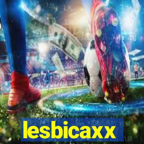 lesbicaxx