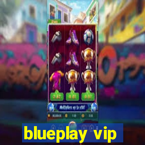 blueplay vip