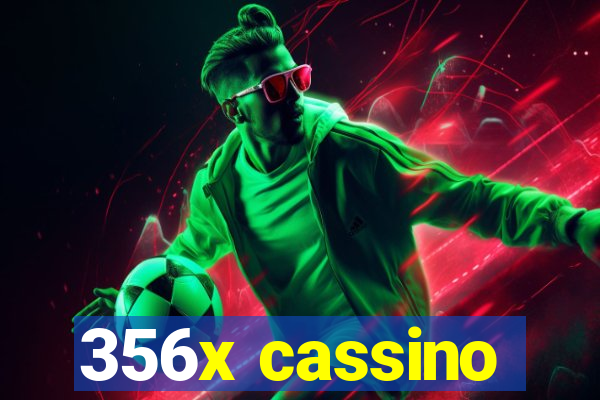 356x cassino