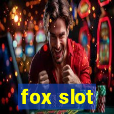 fox slot