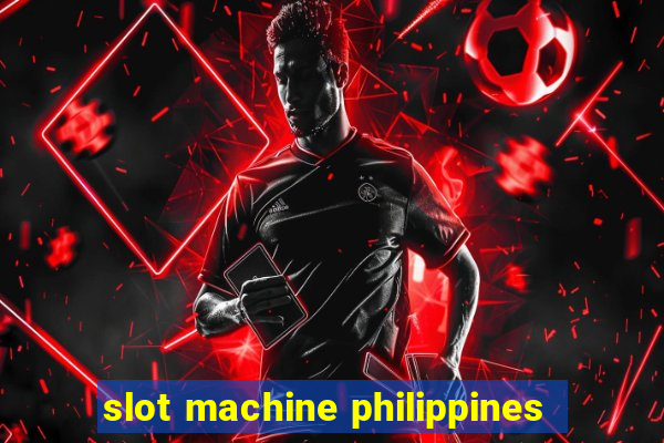 slot machine philippines