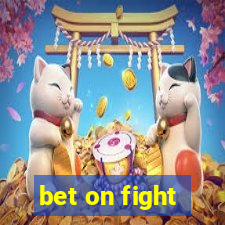 bet on fight