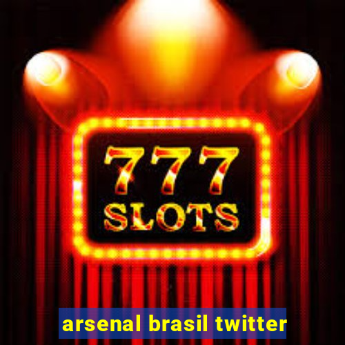 arsenal brasil twitter