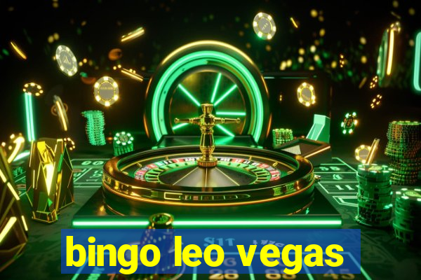 bingo leo vegas