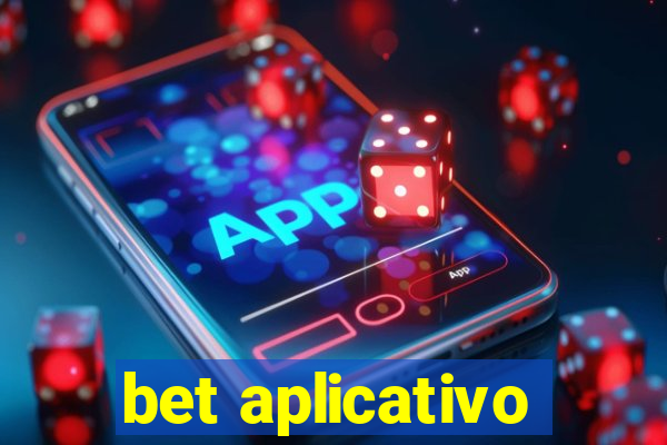 bet aplicativo