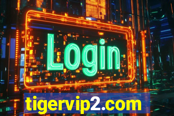 tigervip2.com