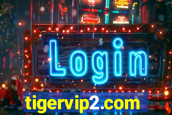 tigervip2.com