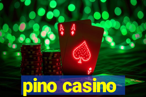 pino casino