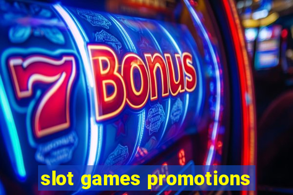 slot games promotions