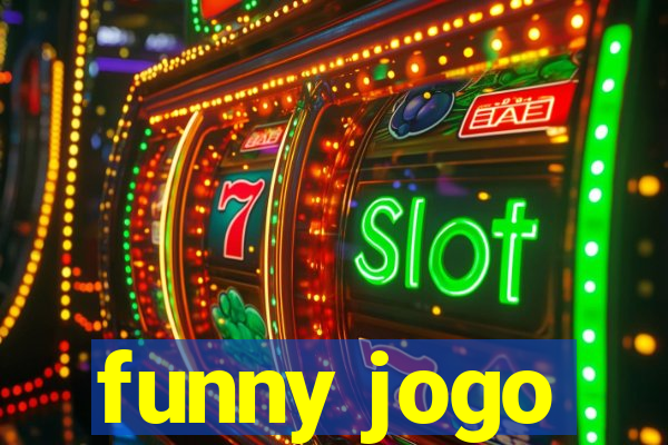 funny jogo