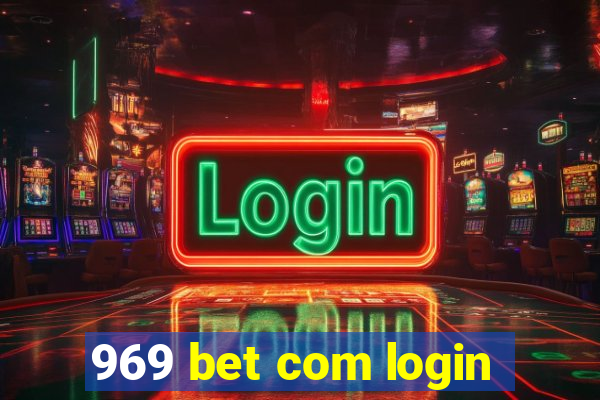 969 bet com login