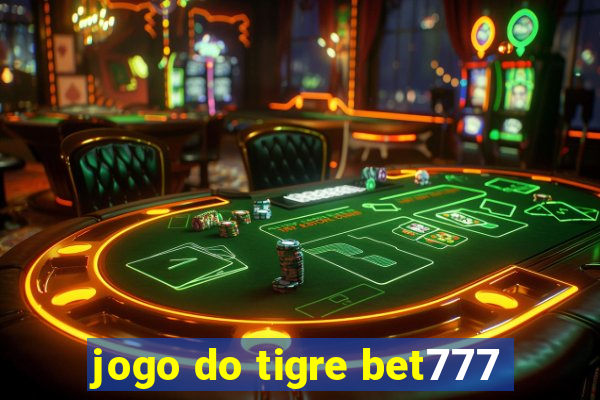 jogo do tigre bet777