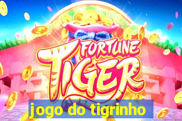 jogo do tigrinho