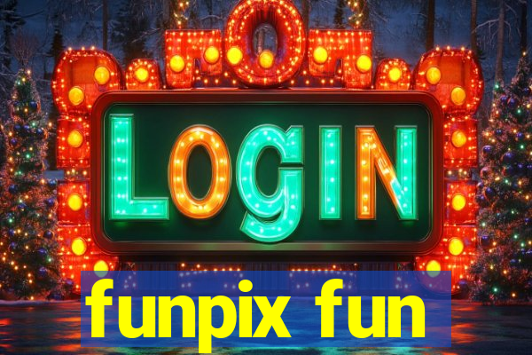 funpix fun