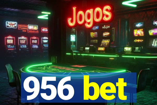 956 bet