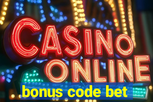 bonus code bet