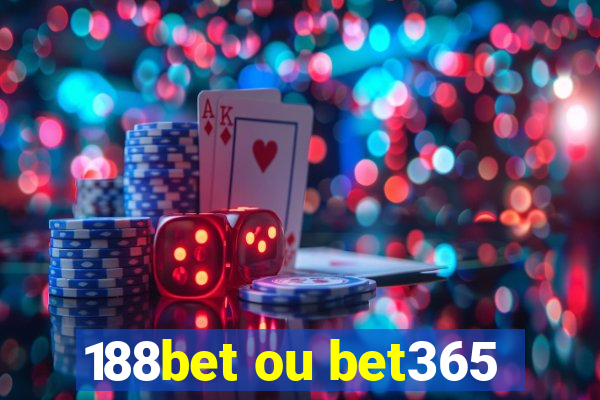 188bet ou bet365