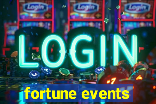 fortune events