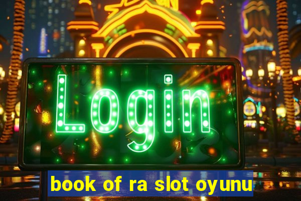 book of ra slot oyunu