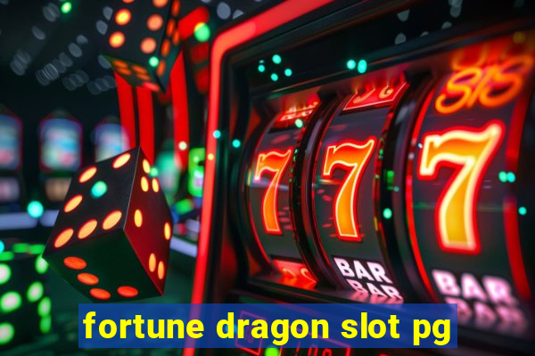 fortune dragon slot pg