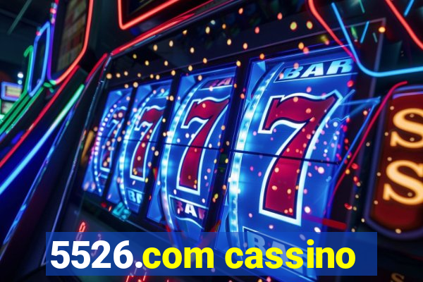 5526.com cassino