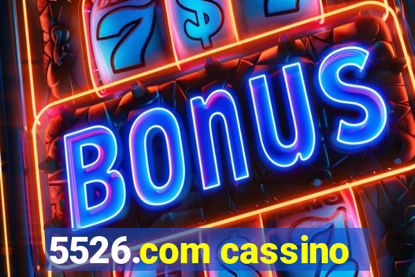 5526.com cassino