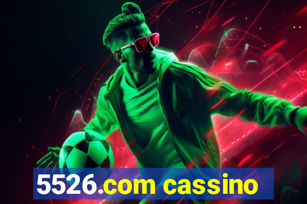 5526.com cassino