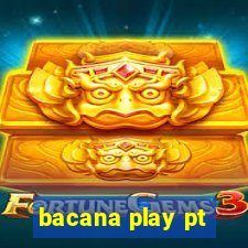 bacana play pt