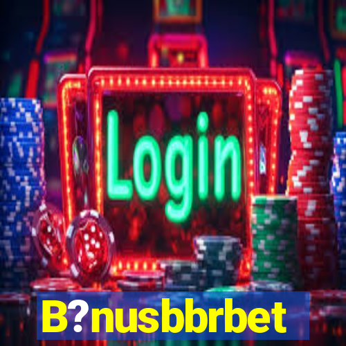 B?nusbbrbet