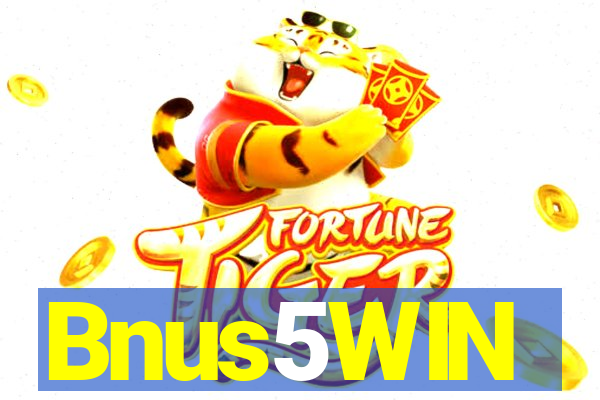 Bnus5WIN