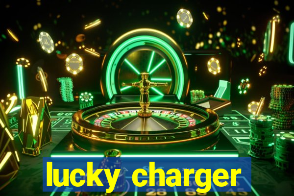 lucky charger