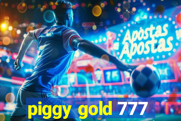 piggy gold 777