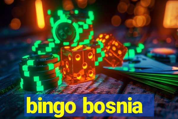 bingo bosnia