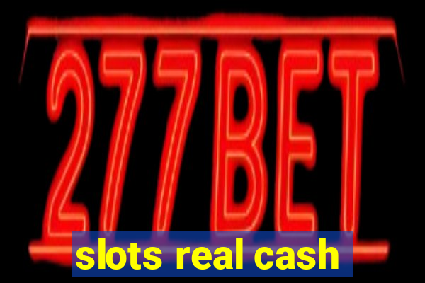 slots real cash